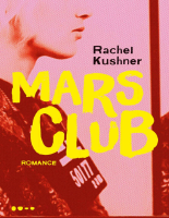 Mars Club - Rachel Kushner.pdf